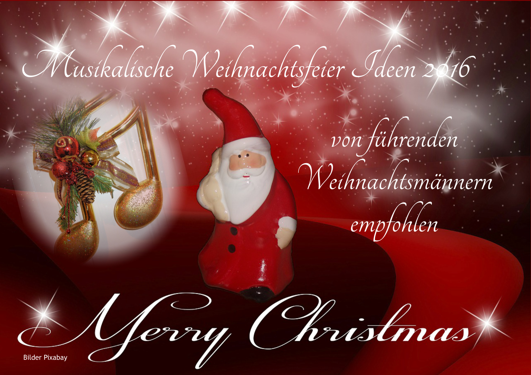 Musikalische Weihnachtsfeier Ideen 2016 Musikalische Weihnachtsfeier Ideen 2016