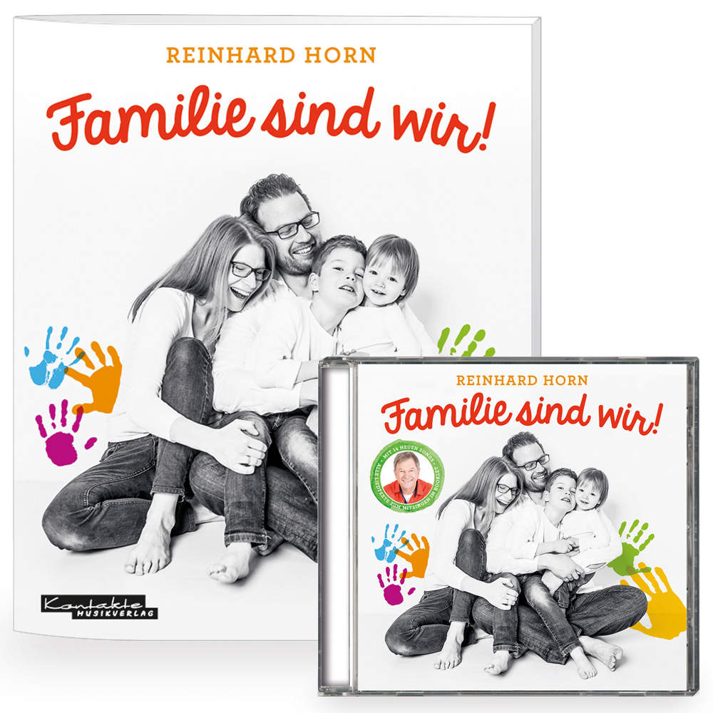 Reinhard Horn?Familie sind wir! (Heft/CD)