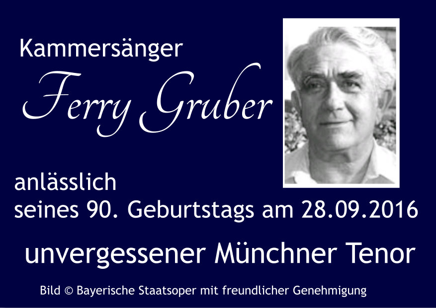 Kammersänger Ferry Gruber Kammersänger Ferry Gruber