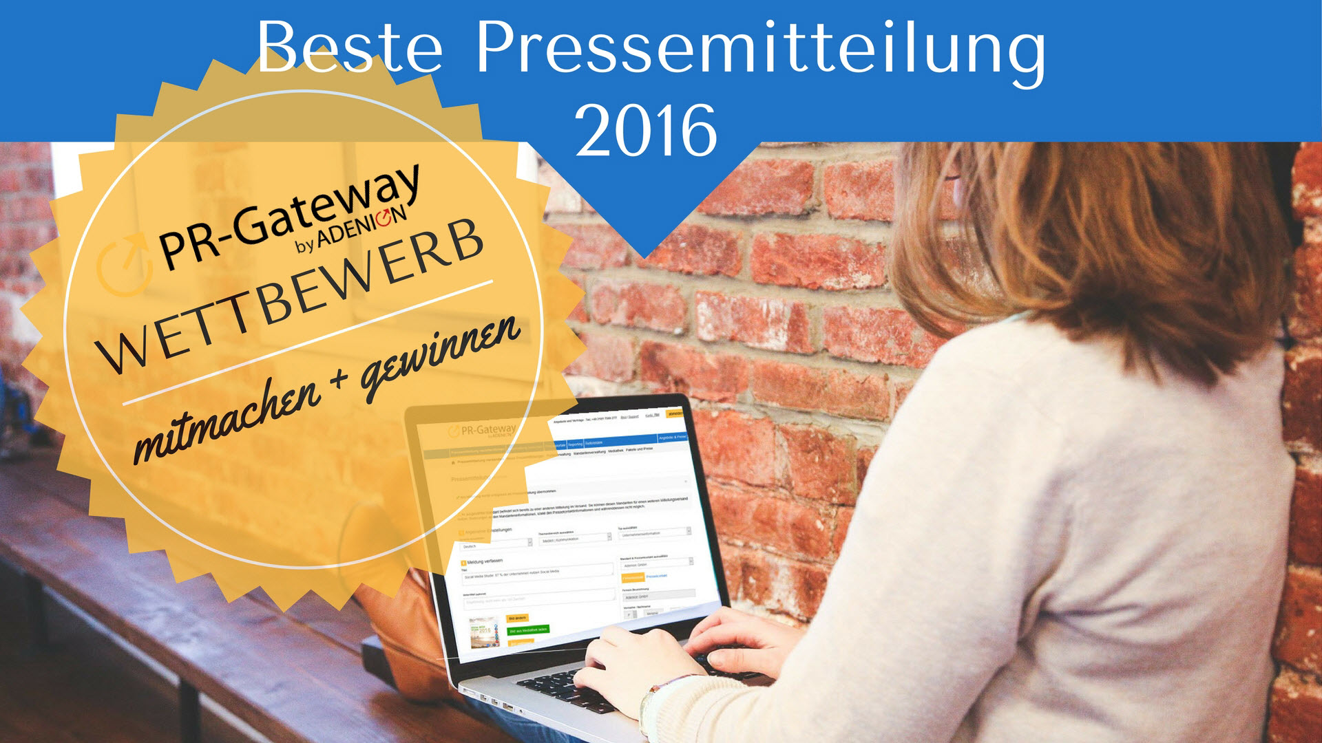 Wettbewerb Beste Pressemitteilung 2016 Wettbewerb Beste Pressemitteilung 2016