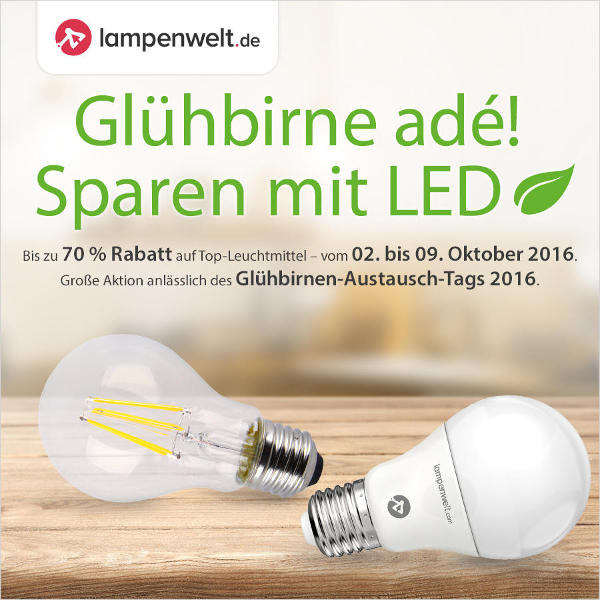 Sparen mit LED bei der großen Glühbirnen-Austausch-Aktion 2016. | © Lampenwelt.de Sparen mit LED bei der großen Glühbirnen-Austausch-Aktion 2016. | © Lampenwelt.de