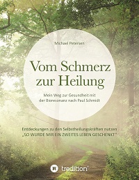Buchtitel Vom Schmerz zur Heilung Buchtitel Vom Schmerz zur Heilung