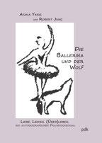 Die Ballerina und der Wolf