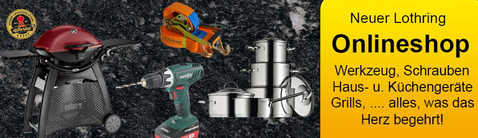 Lothring GmbH - Irh Experte für Haus- & Küchenprodukte, Gartengeräte & -möbel, Spielwaren, Eisenware Lothring GmbH - Irh Experte für Haus- & Küchenprodukte, Gartengeräte & -möbel, Spielwaren, Eisenware