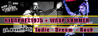 Indie-Dream-Rock Konzert mit Kidaphex1975 & Wasp Summer Indie-Dream-Rock Konzert mit Kidaphex1975 & Wasp Summer