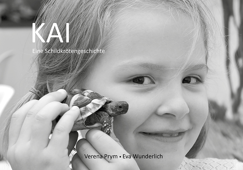 KAI - ein Schildkrötenbuch erzählt in tollen Fotografien KAI - ein Schildkrötenbuch erzählt in tollen Fotografien
