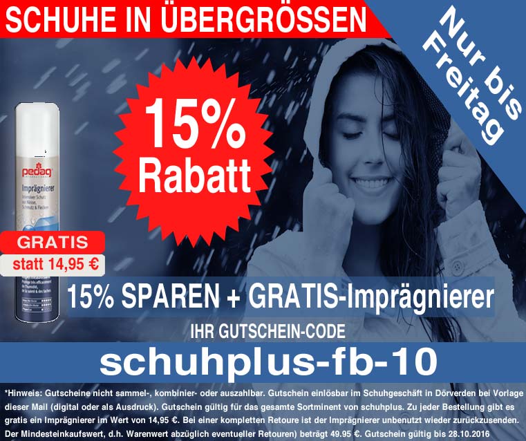 Herbst-Aktion bei schuhplus Schuhe inÜbergrößen: 15% Rabatt auf alle großen Schuhe. Herbst-Aktion bei schuhplus Schuhe inÜbergrößen: 15% Rabatt auf alle großen Schuhe.
