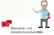 Übersetzer- und Dolmetscherschule Köln Übersetzer- und Dolmetscherschule Köln