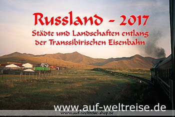 Wandkalender - Russland 2017 – Städte und Landschaften entlang der Transsibirischen Eisenbahn