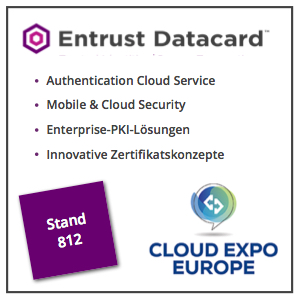 Entrust Datacard zeigt Authentifizierung als Cloud Service auf der Cloud Expo Europe 2016