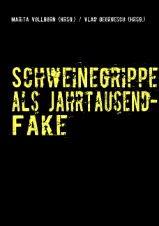 Buchcover: Schweinegrippe als Jahrtausend-Fake