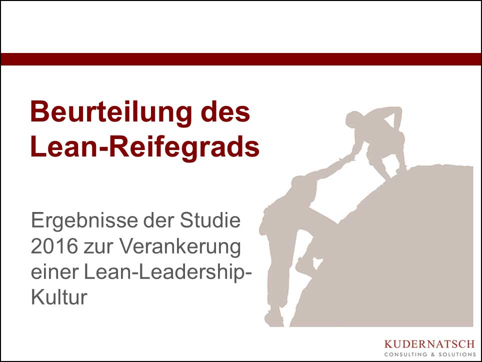 Lean-Reifegrad Studie 2016 - KUDERNATSCH Lean-Reifegrad Studie 2016 - KUDERNATSCH