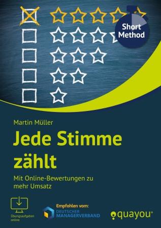?Jede Stimme zählt: Mit Online-Bewertungen zu mehr Umsatz?- neues eBook von Martin Müller
