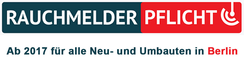 Rauchmederpflicht in Berlin Rauchmederpflicht in Berlin