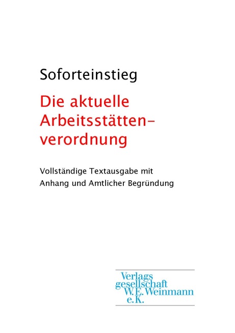 Soforteinstieg Die aktuelle Arbeitsstättenverordnung (PDF)