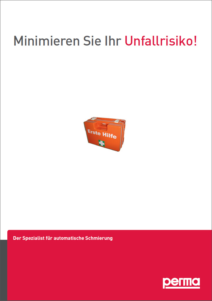 Flyer: Arbeitssicherheit dank perma Schmiersystemen Flyer: Arbeitssicherheit dank perma Schmiersystemen