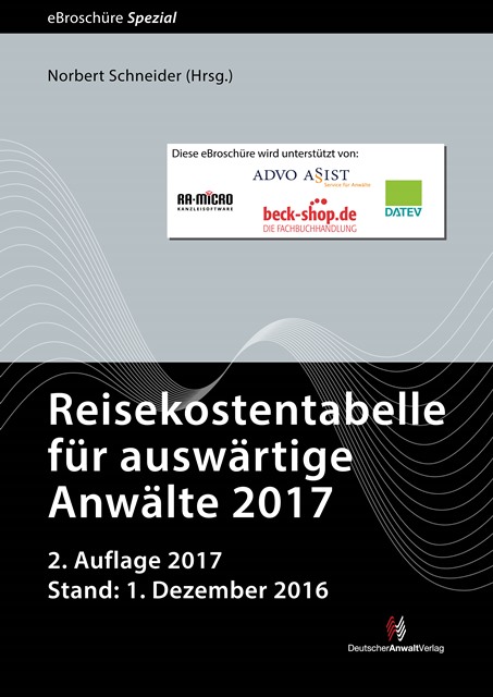 Reiskostentabelle für auswärtige Anwälte 2017 Reiskostentabelle für auswärtige Anwälte 2017