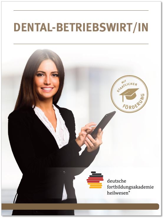 Dental-Betriebswirt/in in der Zahnarztpraxis