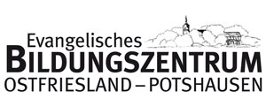 Evangelisches Bildungszentrum Posthausen-Ostfriesland Evangelisches Bildungszentrum Posthausen-Ostfriesland