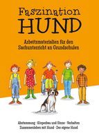 Faszination Hund: Arbeitsmaterialien für die Grundschule © IVH Faszination Hund: Arbeitsmaterialien für die Grundschule © IVH
