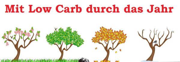Vier Jahreszeiten Low Carb Vier Jahreszeiten Low Carb