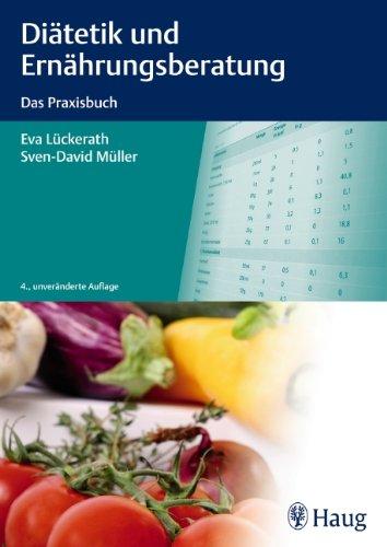 Diätetik und Ernährungsberatung - das Praxisbuch erscheint in der fünften Auflage