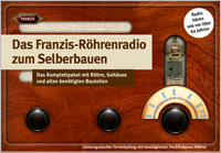 Baukasten „Das Franzis-Röhrenradio zum Selberbauen“