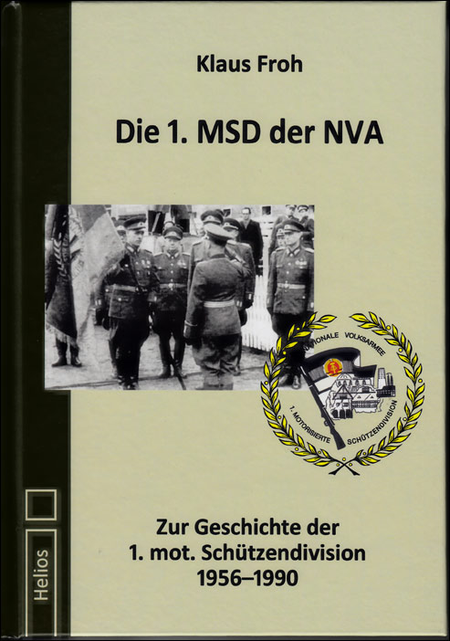 Klaus Froh: Die 1. MSD der NVA