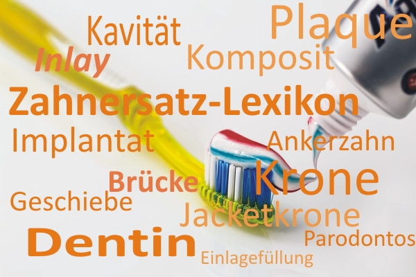 Zahnersatz-Müller Lexikon Zahnersatz-Müller Lexikon