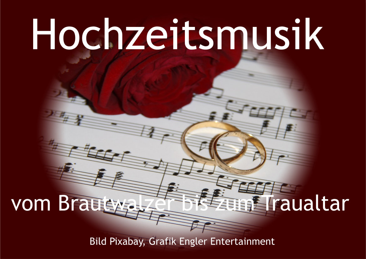 Hochzeitsmusik von Traualtar bis zum Brautwalzer Hochzeitsmusik von Traualtar bis zum Brautwalzer