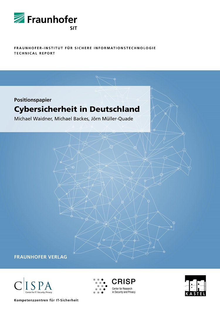 Fraunhofer SIT - Positionspapier zur aktuellen Lage der Cybersicherheit