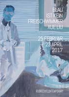 BLAU IST KEIN FREISCHWIMMER - Xue Liu BLAU IST KEIN FREISCHWIMMER - Xue Liu