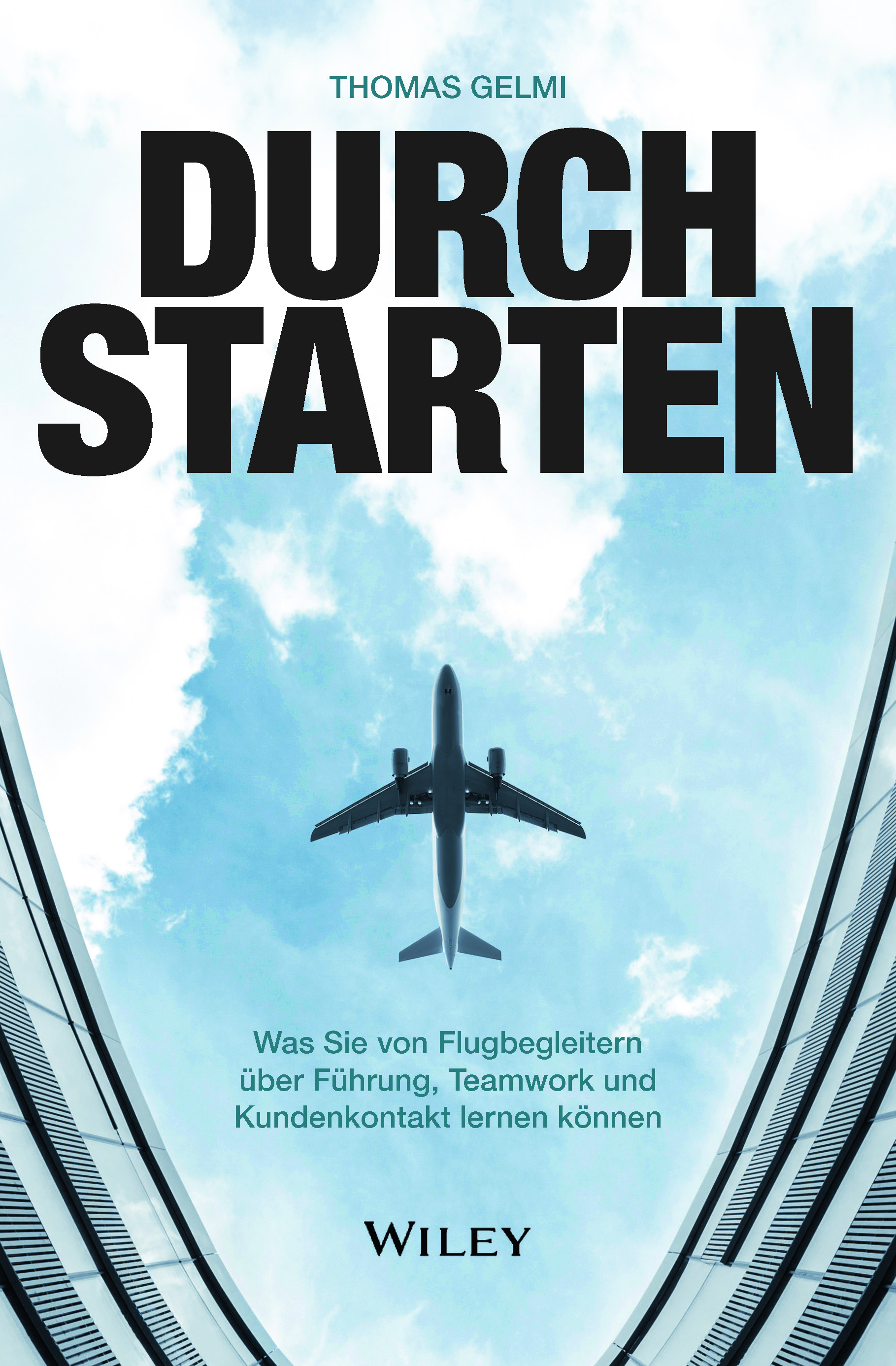 ?Durchstarten?von Thomas Gelmi ab 08. März 2017 im Handel ?Durchstarten?von Thomas Gelmi ab 08. März 2017 im Handel