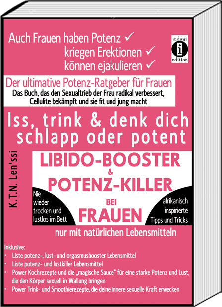 Die Lust der Frauen neu erfinden - der neue Ratgeber von K.T.N. Len'ssi