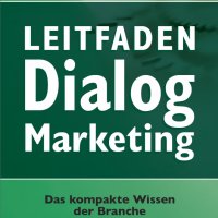 Leitfaden Dialogmarketing als Gratis-PDF Leitfaden Dialogmarketing als Gratis-PDF