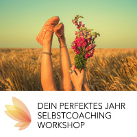 Dein perfektes Jahr für mehr Lebensfreude, Sinn und Zufriedenheit Dein perfektes Jahr für mehr Lebensfreude, Sinn und Zufriedenheit