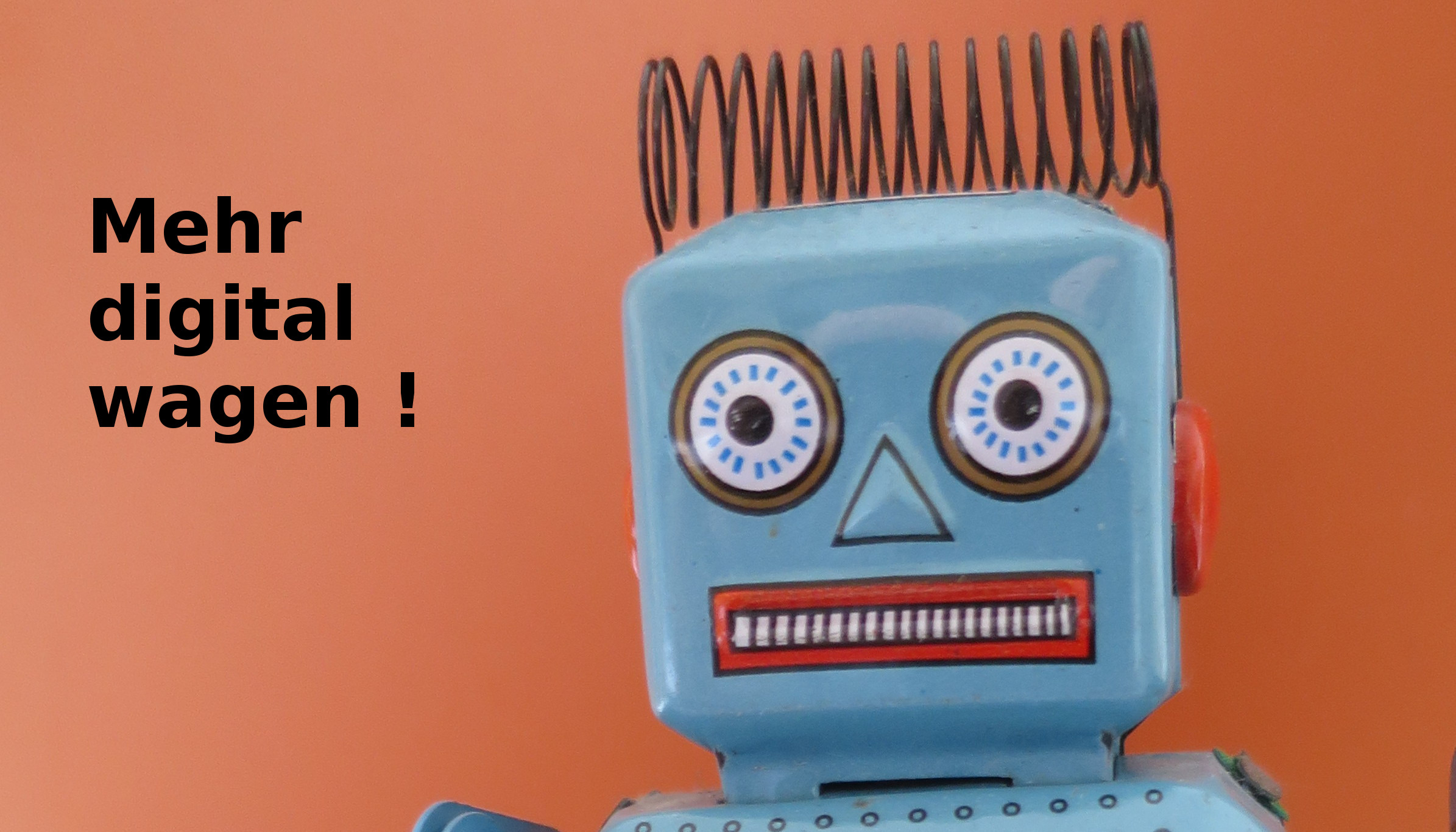 Roboter sind nur eine Facette der digitalen Welt