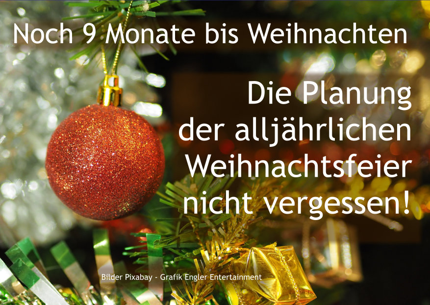rechtzeitig Ideen für die Weihnachtsfeier sammeln und frühzeitig planen! rechtzeitig Ideen für die Weihnachtsfeier sammeln und frühzeitig planen!