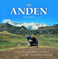 Die Anden - Bildband über die längste Bergkette der Welt Die Anden - Bildband über die längste Bergkette der Welt