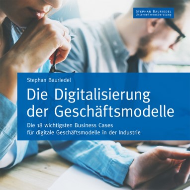 Buch - Die Digitalisierung der Geschäftsmodelle Buch - Die Digitalisierung der Geschäftsmodelle