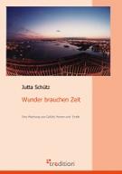 Wunder brauchen Zeit