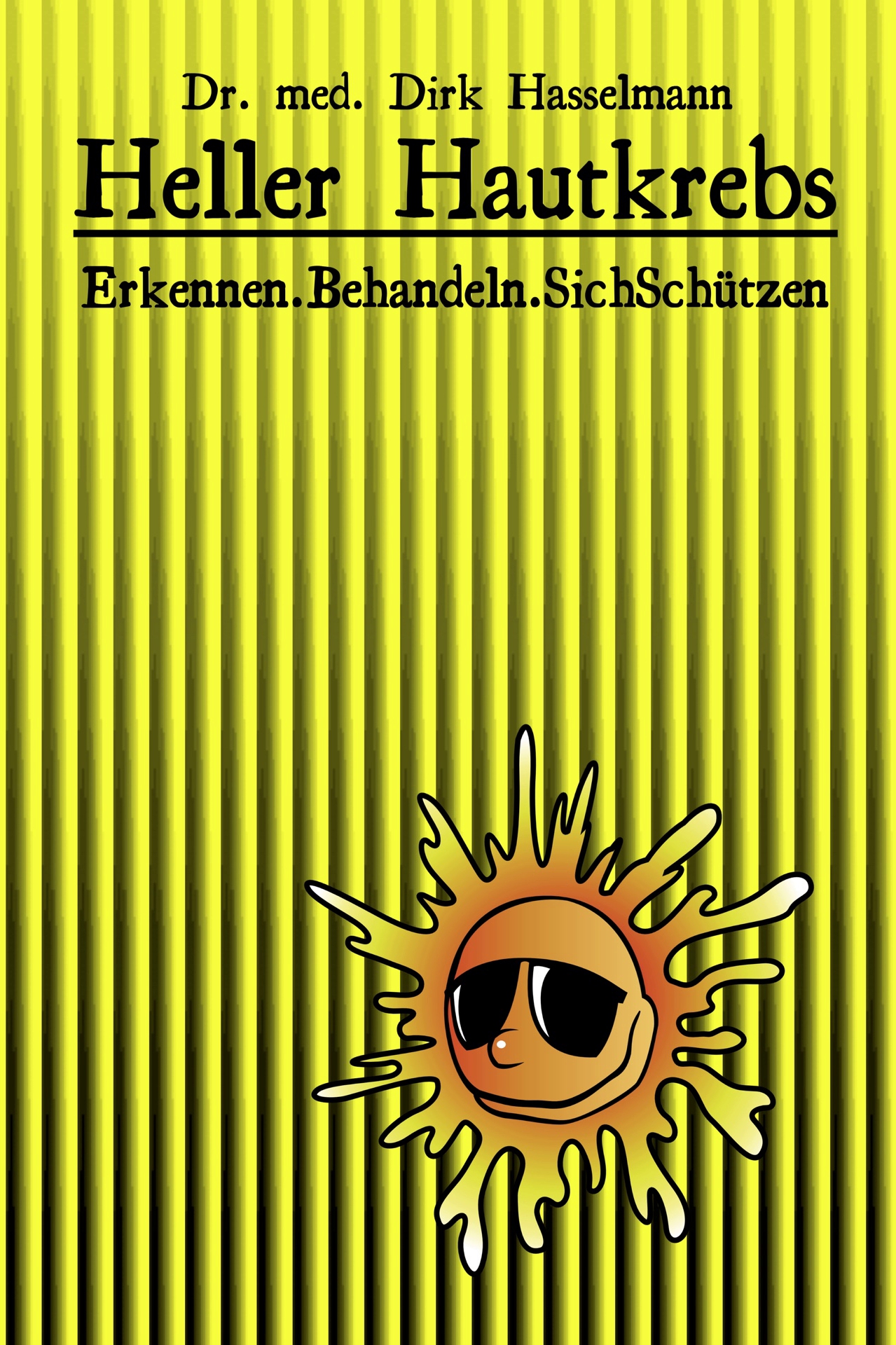 Der neue Patientenratgeber zum Thema heller Hautkrebs Der neue Patientenratgeber zum Thema heller Hautkrebs