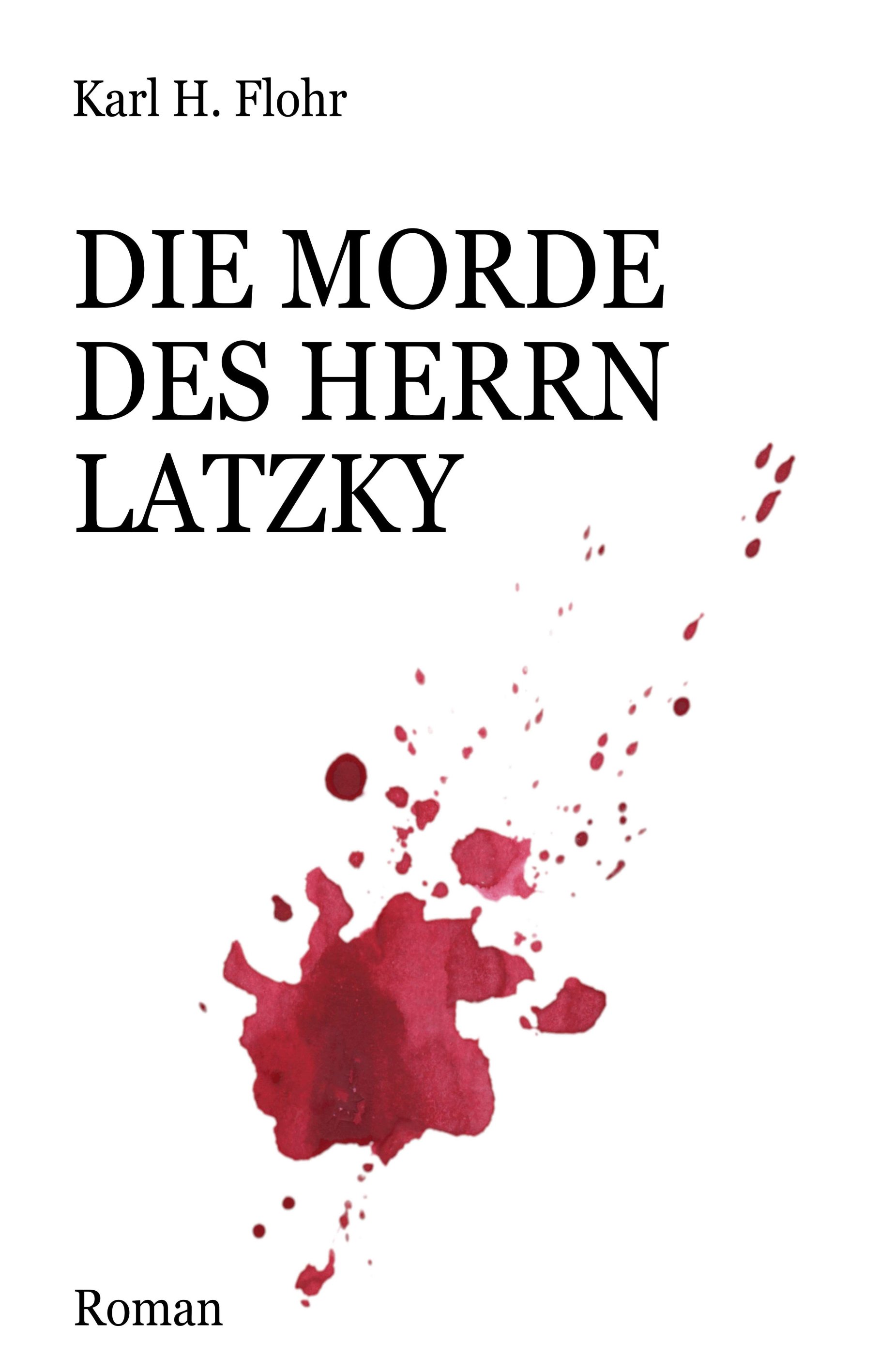 Die Morde des Herrn Latzky Die Morde des Herrn Latzky