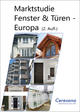 Marktstudie Fenster und Türen - Europa (2. Auflage) Marktstudie Fenster und Türen - Europa (2. Auflage)