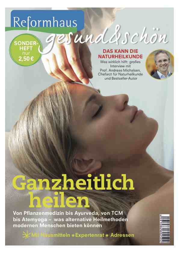 Sonderheft „Reformhaus® ¬– gesund & schön: Ganzheitlich heilen“