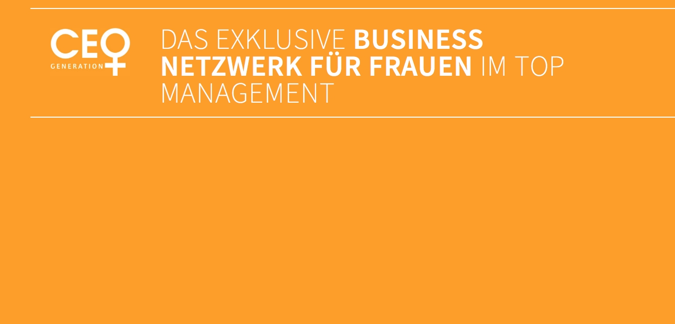 Initiative für Top-Managerinnen: Generation CEO Initiative für Top-Managerinnen: Generation CEO