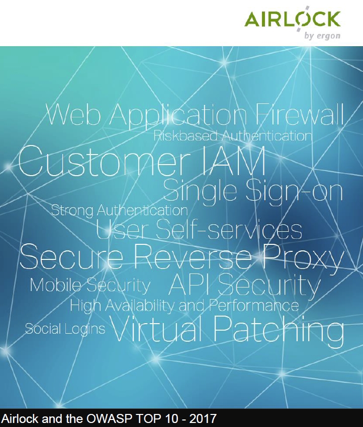 Airlock: Whitepaper zu den aktuellen OWASP Top 10 Airlock: Whitepaper zu den aktuellen OWASP Top 10