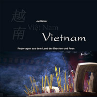 Buch: Vietnam – Reportagen aus dem Land der Drachen und Feen