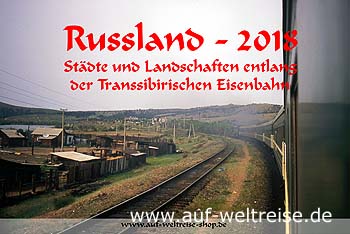 Wandkalender: Russland 2018 – Städte und Landschaften entlang der Transsibirischen Eisenbahn