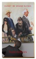 „Kunst im Grand Elysée – Sammlung Block“ „Kunst im Grand Elysée – Sammlung Block“